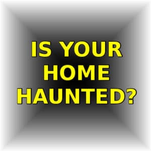 Signs your home is haunted