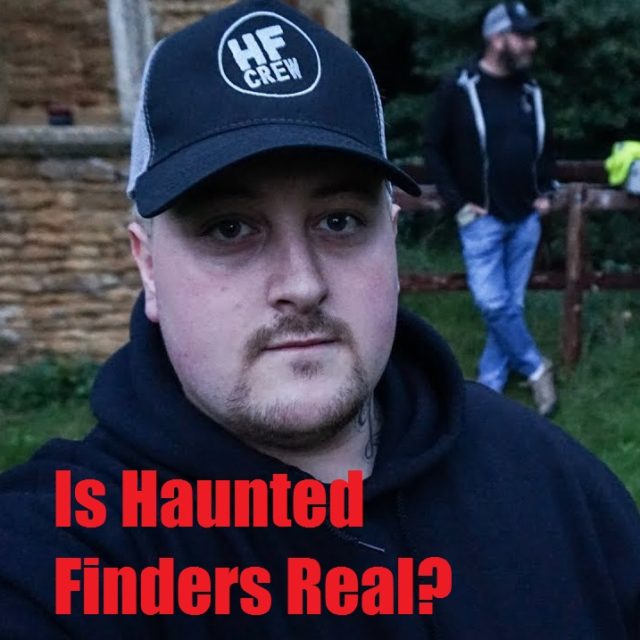 Is Haunted Finders real?