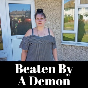 Kent Woman Beaten By A Demon