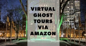 virtual ghost tours via Amazon Explore
