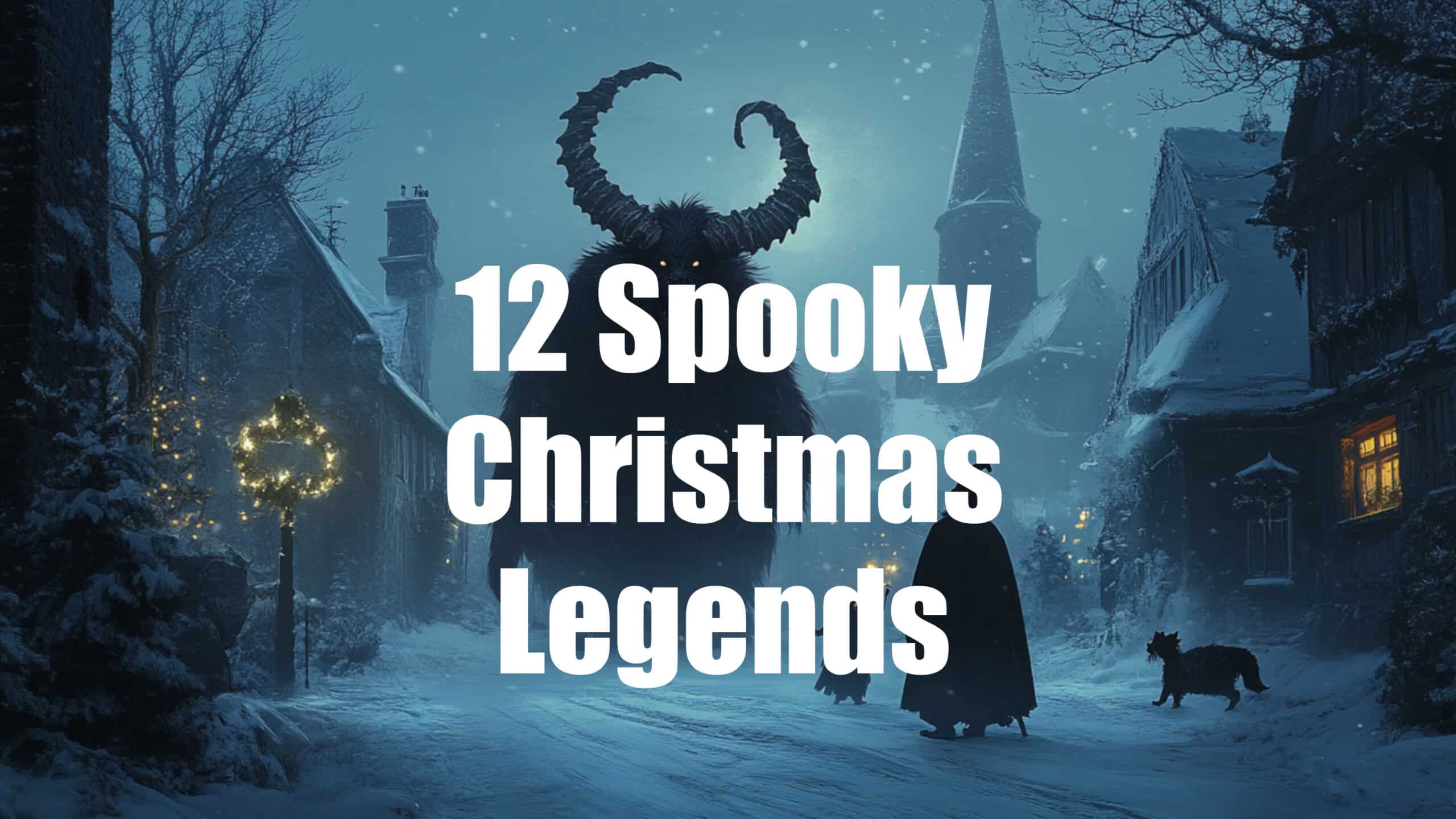 spooky christmas legends