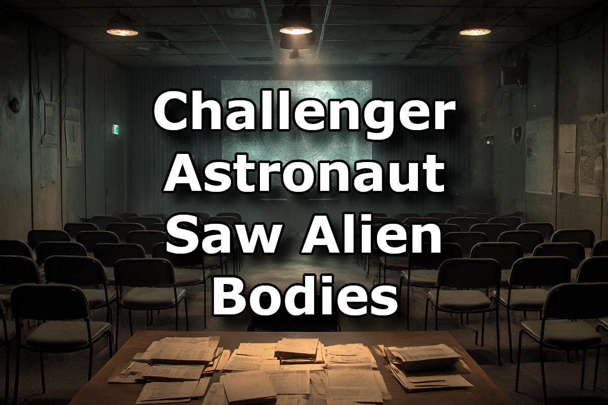 Challenger astronaut says he saw alien bodies