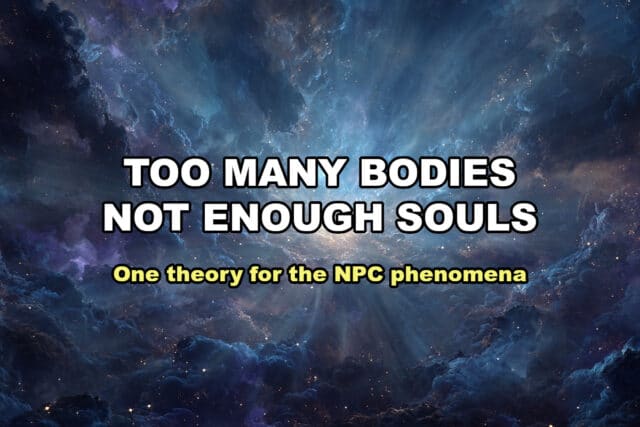 not enough souls NPC phenomena