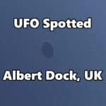 albert dock uk ufo
