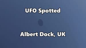 albert dock uk ufo