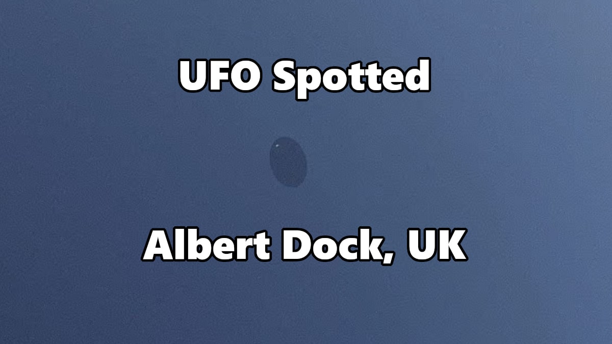 albert dock uk ufo