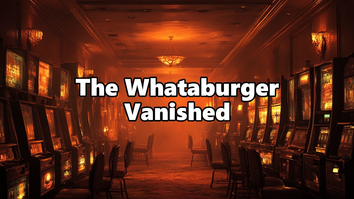 Whataburger glitch in the matrix